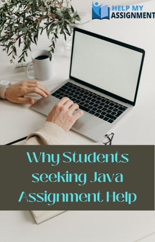 Why Students seeking Java Assignment Help