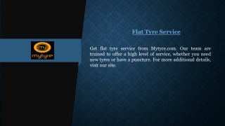 Flat Tyre Service  Mytyre.com