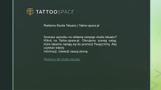 Reklama Studia Tatuażu  Tattoo-space.pl