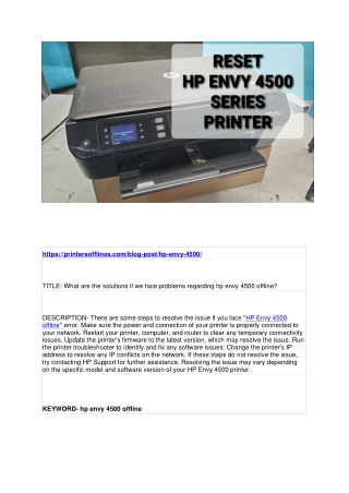 What are the solutions if we face problems regarding hp envy 4500 offline?