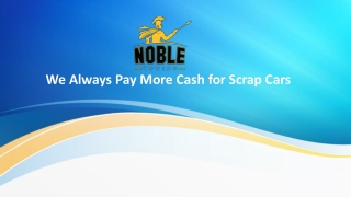 We Always Pay MORE Cash for Scrap Cars
