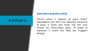 Kaos Jeans Acquista Online Kaosalbano.com