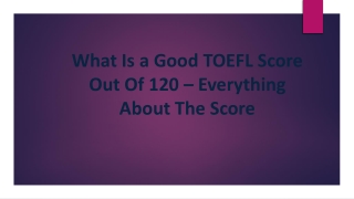What Is a Good TOEFL Score Out Of 120