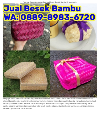 Ô889–898౩–6ᜪ2Ô (WA) Kemasan Besek Bambu Besek Hampers