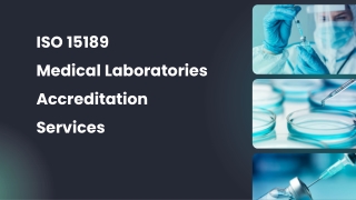 ISO 15189 Medical Laboratories Accreditation Services