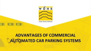 Advantages of Commercial Automated Car Parking Systems.