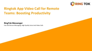 Ringtok App Video Call for Remote Teams_ Boosting Productivity