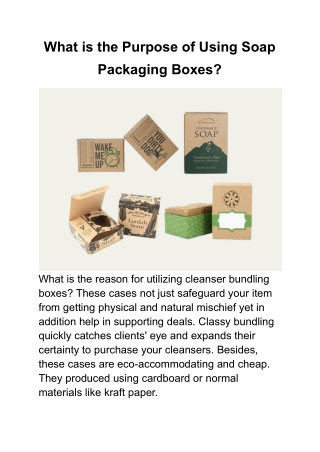 What is the Purpose of Using Soap Packaging Boxes