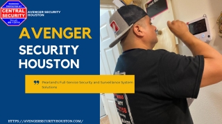 Best Security Alarm Systems In Houston | Avenger Security Houston