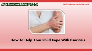 How To Help Your Child Cope With Psoriasis
