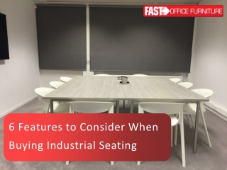 6 Features to Consider When Buying Industrial Seating | Fast Office Furniture