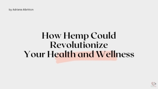 How Hemp Could Revolutionize Your Health and Wellness - FitnAll