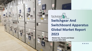 Switchgear And Switchboard Apparatus Market 2023 : Research, Key Players, Growth