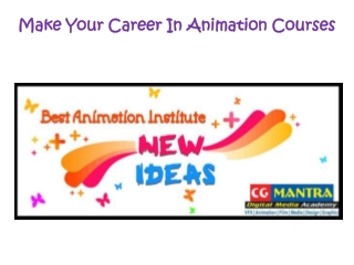 Make Your Career In Animation Courses
