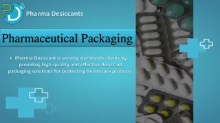 High-Quality pharmaceutical Desiccant Packaging Solutions For Healthcare Product