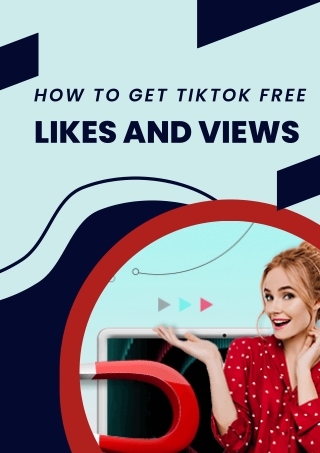 How to get TikTok Free Likes and Views