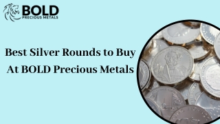 Best Silver Rounds to Buy At BOLD Precious Metals