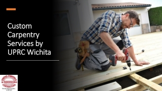 Custom Carpentry Services