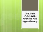 The Main Points With Hypnosis And Hypnotherapy