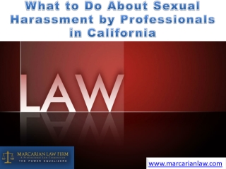 What to Do About Sexual Harassment by Professionals in California