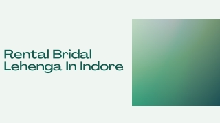 Rental Bridal Lehenga In Indore - Navya Collections - PPT
