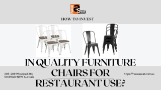 How to Invest in Quality Furniture Chairs for Restaurant Use?