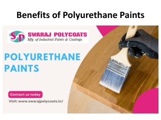 Benefits of Polyurethane Paints