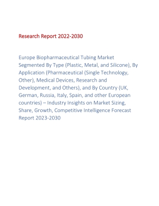 Europe Biopharmaceutical Tubing Market Report | UK | German