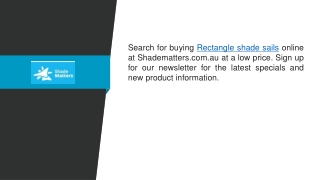 Find The Best Rectangle Shade Sails At A Low Price  Shade Matters