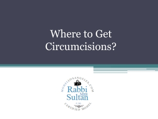 Where to Get Circumcisions?