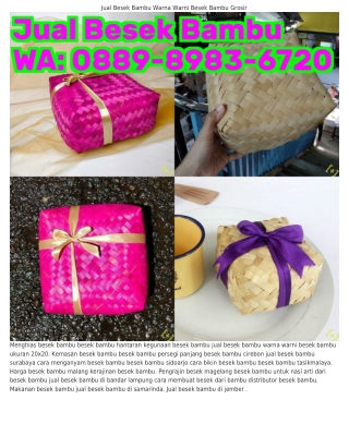 Ö88ᑫ–8ᑫ8ᣮ–6ᜪᒿÖ (WA) Jual Besek Bambu Bandung Besek Bambu Grosir