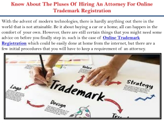 Know About The Pluses Of Hiring An Attorney For Online Trademark Registration