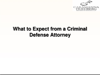 What to Expect from a Criminal Defense Attorney