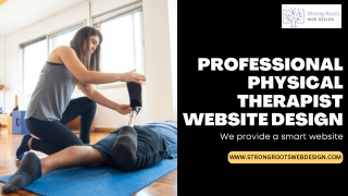 Professional Physical Therapist Website Design - Strong Roots Web Design