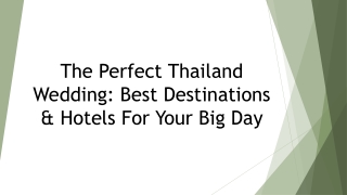 The Perfect Thailand Wedding: Best Destinations & Hotels For Your Big Day