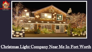 Get Festive With The Best Christmas Light Company Near Me in Fort Worth