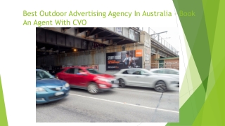 Best Outdoor Advertising Agency In Australia – Book An Agent With CVO