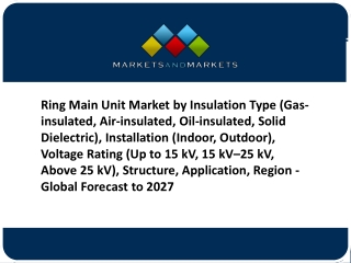 Ring Main Unit Market - Global Forecast to 2027