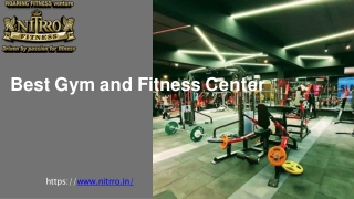 Best Gym and Fitness Center  Nitrro