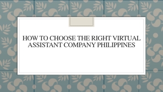 How To Choose The Right Virtual Assistant Company Philippines