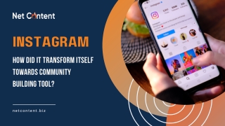 Guide To Instagram Journey To  Become A Community Building Tool