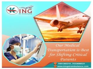King Air Ambulance in Delhi is Transferring Patients without Any Trouble