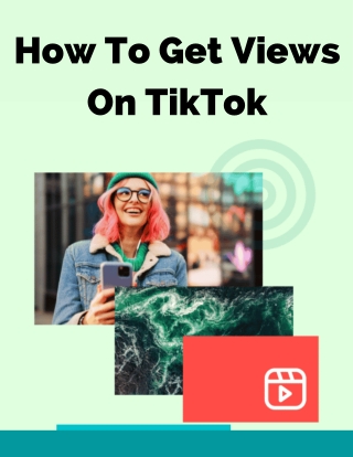 How To Get Views On TikTok (2)