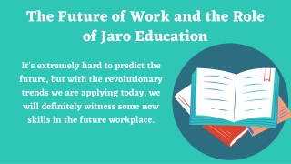 The Future of Work and the Role of Jaro Education