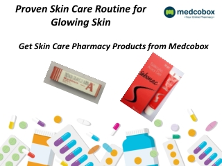 Proven Skin Care Routine for Glowing Skin