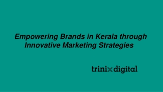 Empowering Brands in Kerala through Innovative Marketing Strategies