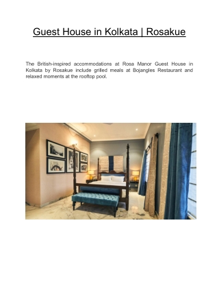 Guest House in Kolkata  | Rosakue