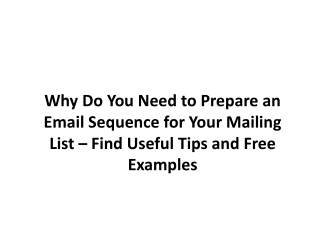 Why Do You Need to Prepare an Email Sequence for Your Mailing List – Find Useful