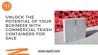 Unlock the Potential of Your Business with Commercial Trash Containers for Sale