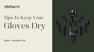 Tips To Keep Your Gloves Dry